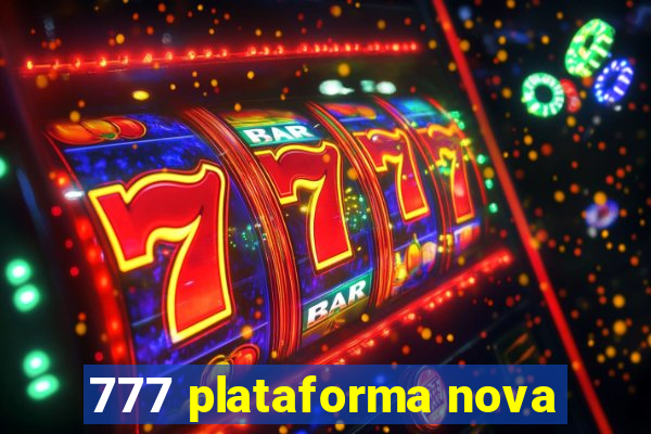 777 plataforma nova